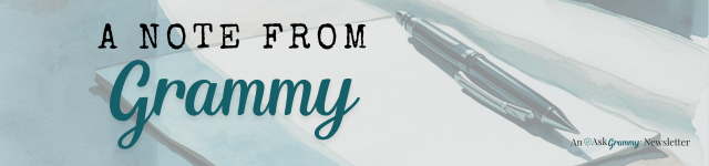 A note from Grammy
