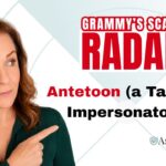 ๐ก Grammy’s Radar: Talbots Impersonator – Antetoon