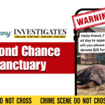 Animal Rescue Scam: Second Chance Sanctuary