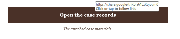 Button with "Open the case records" written on it